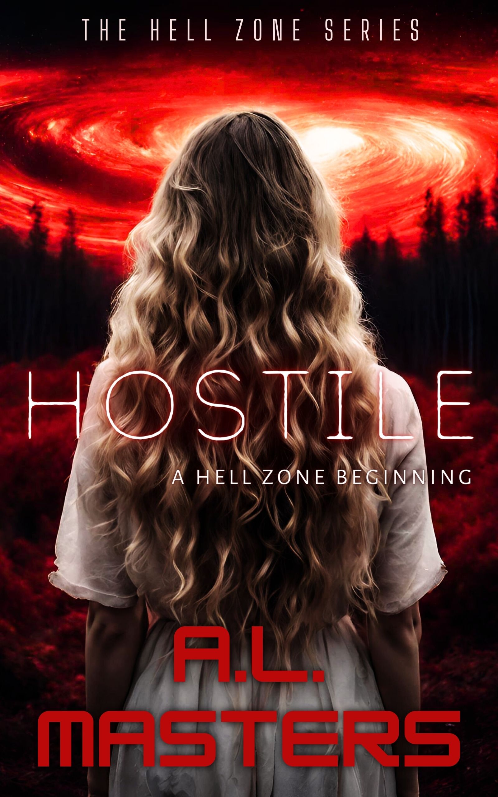 Hostile: A Hell Zone Beginning