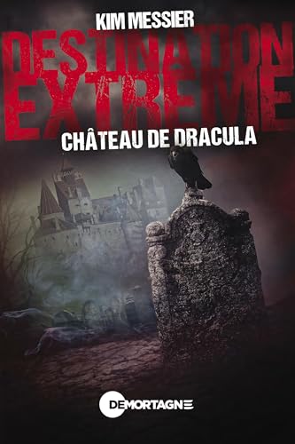 Destination extrême - Château de Dracula book cover