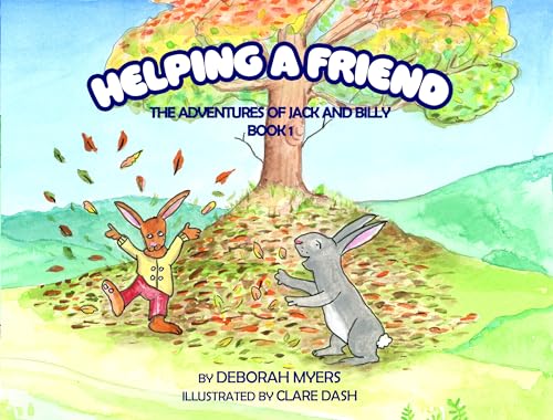 Helping a Friend: The Adventures of Jack and Billy