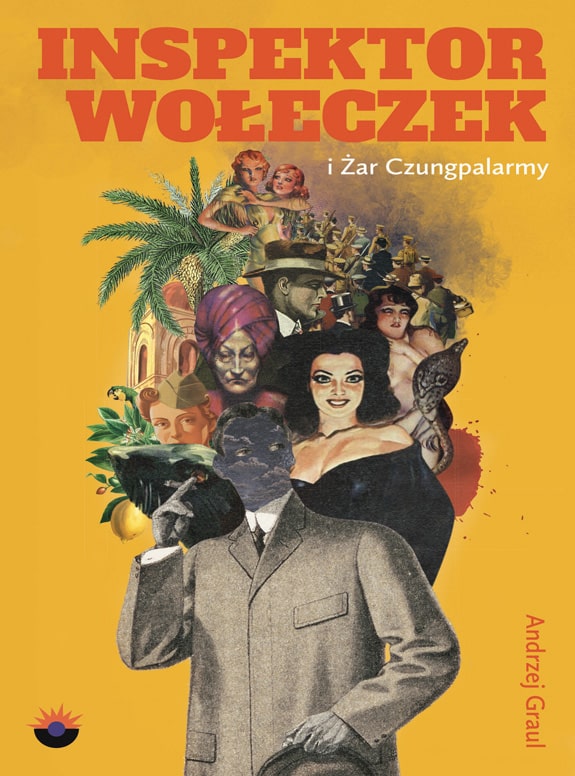 Inspektor Wołeczek i żar Czungpalarmy