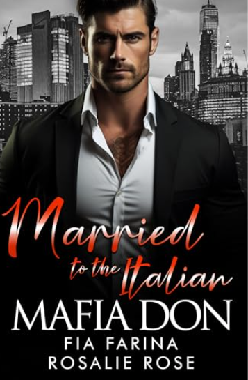 Married to the Italian Mafia Don book cover