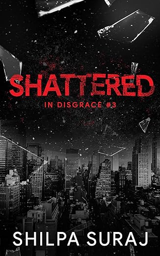 Shattered