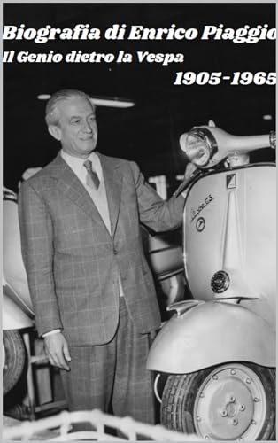 Biografia Enrico Piaggio (Italian Edition) by Dennis Chiera Goodreads