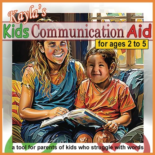Kayla's Kids Communication Aid for ages 2 to 5 Empower Your Child's Communication with Visual