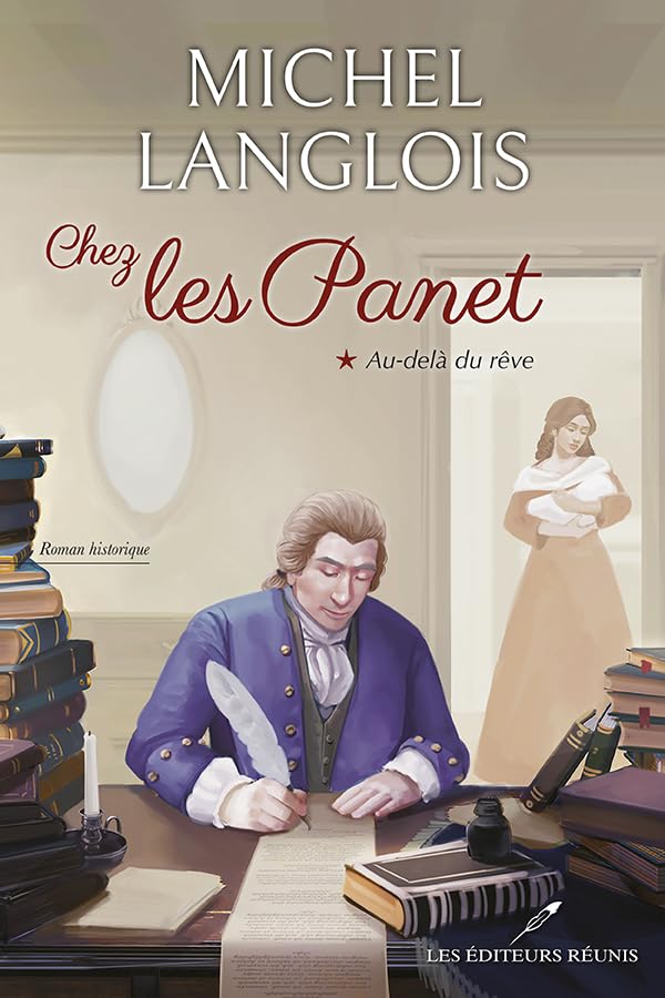 Au-delà du rêve (Chez les Panet t. 1)