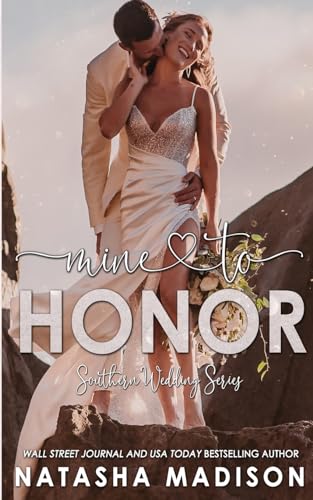 Mine to Honor (Southern Wedding)