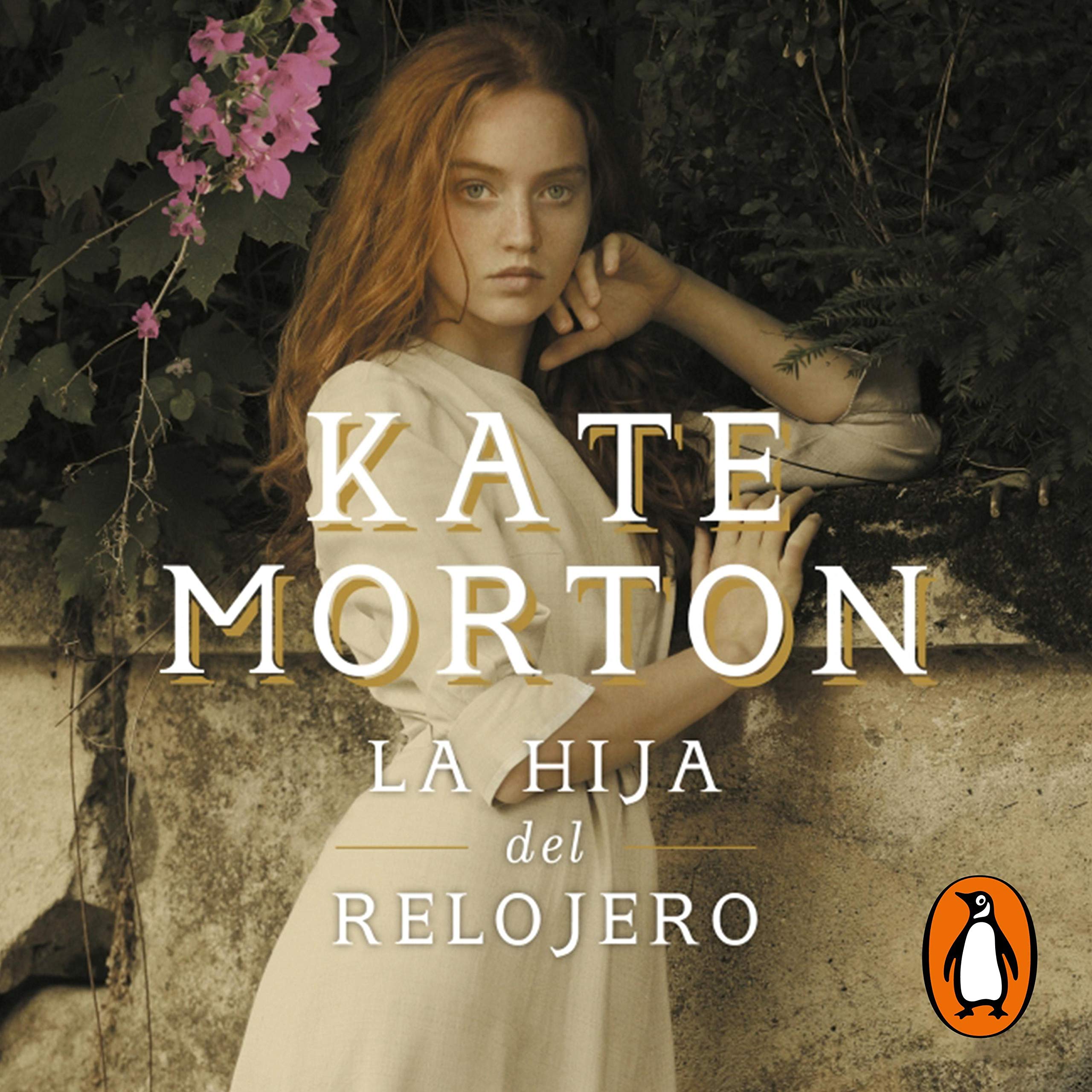 La hija del relojero [The Watchmaker's Daughter] by Kate Morton | Goodreads