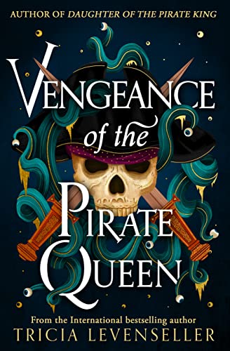 Vengeance of the Pirate Queen (Daughter of the Pirate King, #3)