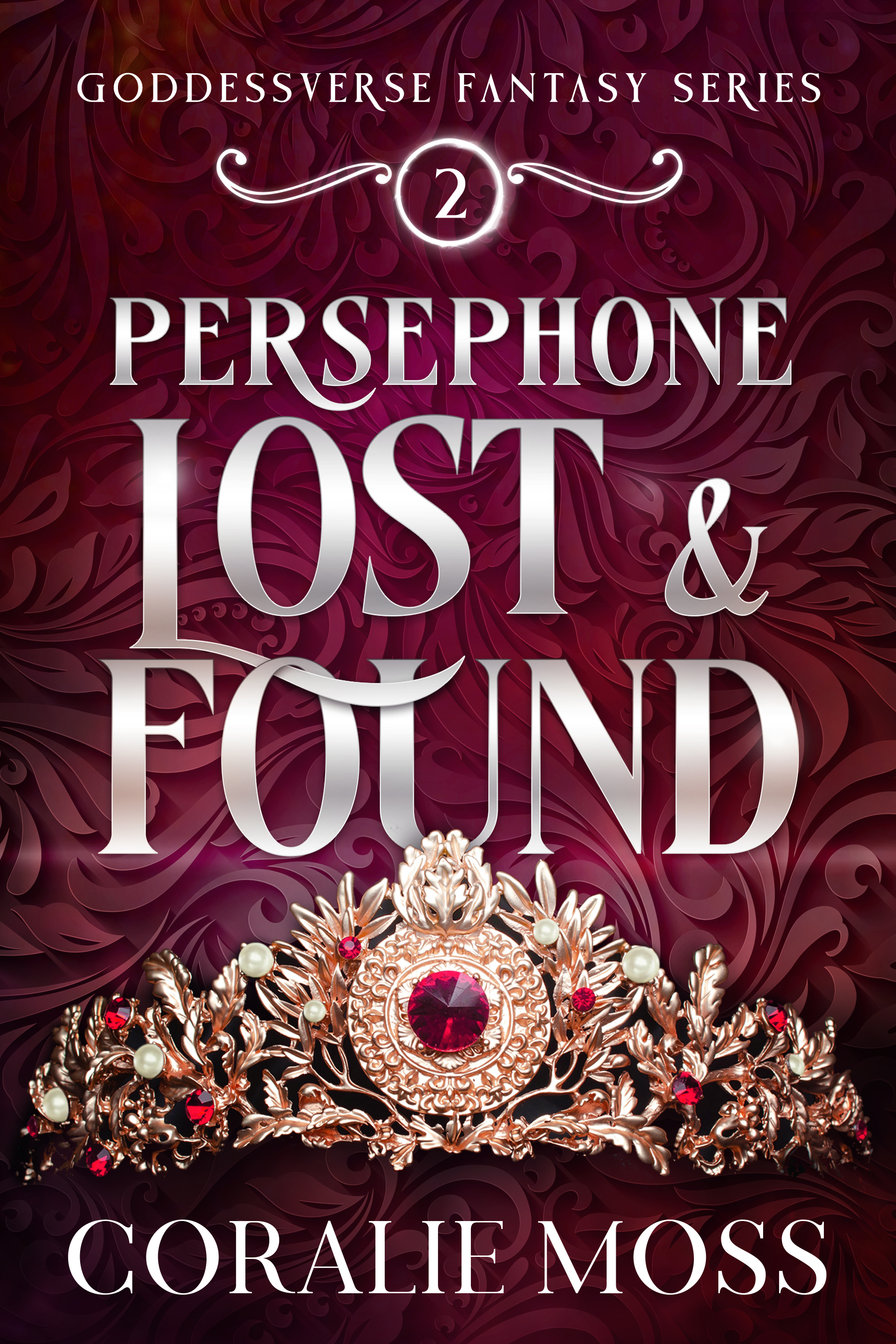Persephone Lost & Found (The Goddessverse #2)