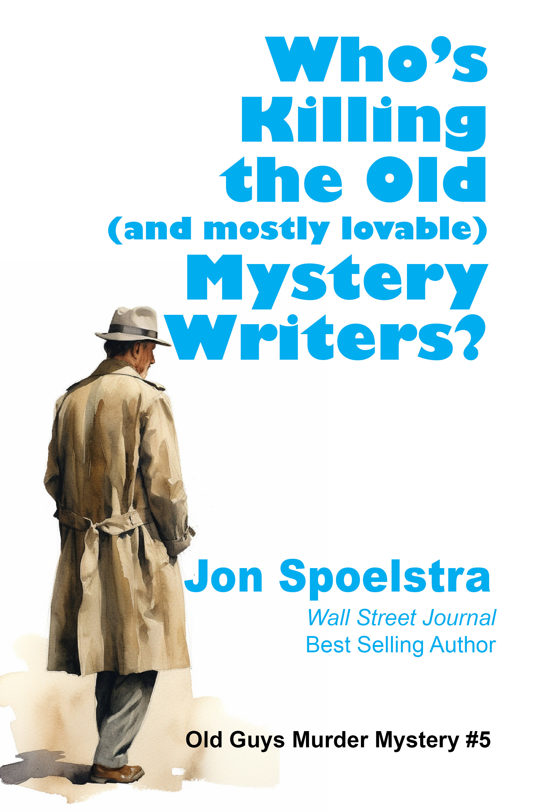 Who s Killing The Old and Mostly Lovable Mystery Writers Old Guys 