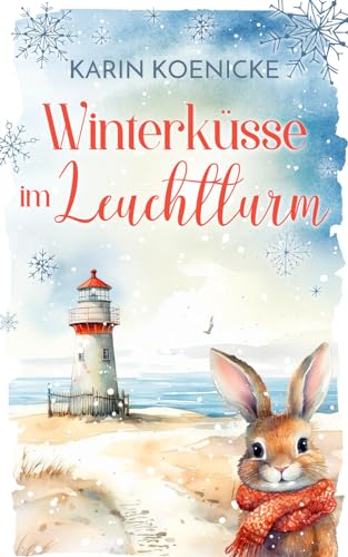 Winterküsse im Leuchtturm (Liebe, Leuchtturm und vier Pfoten)