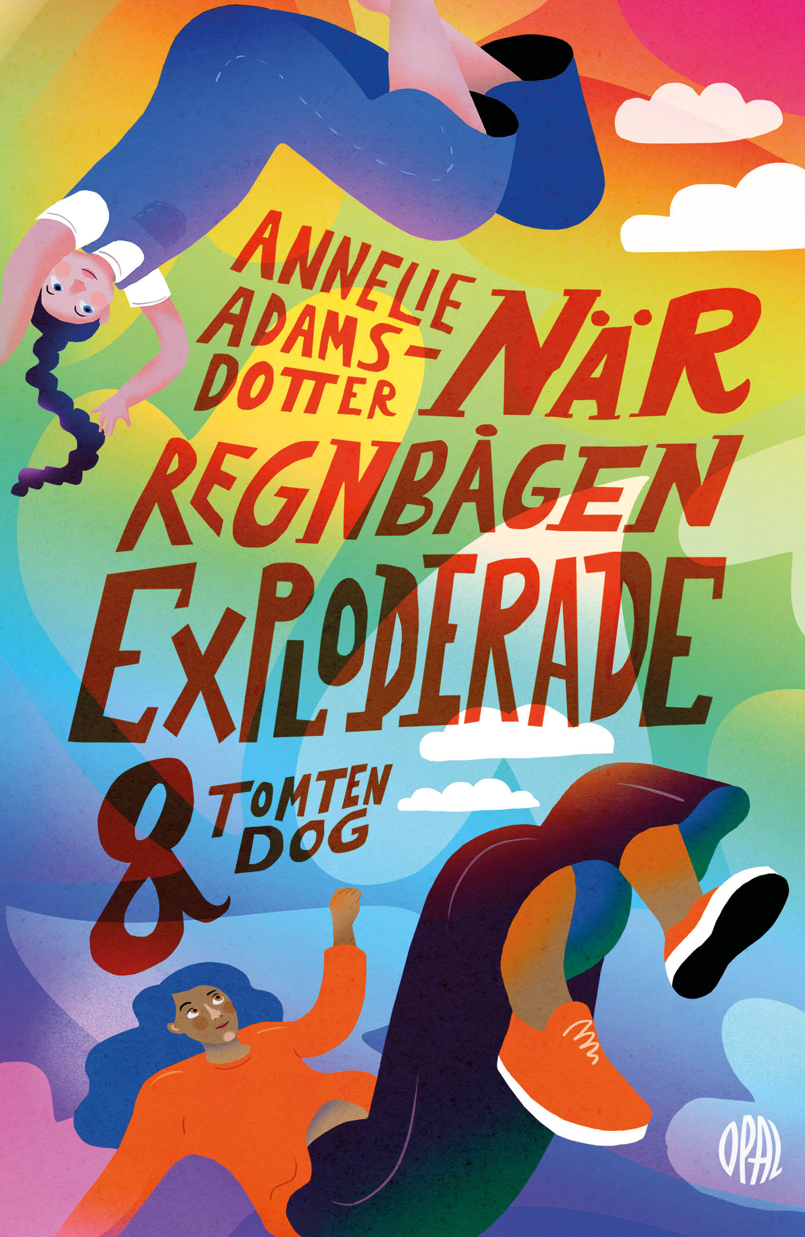 När regnbågen exploderade och tomten dog