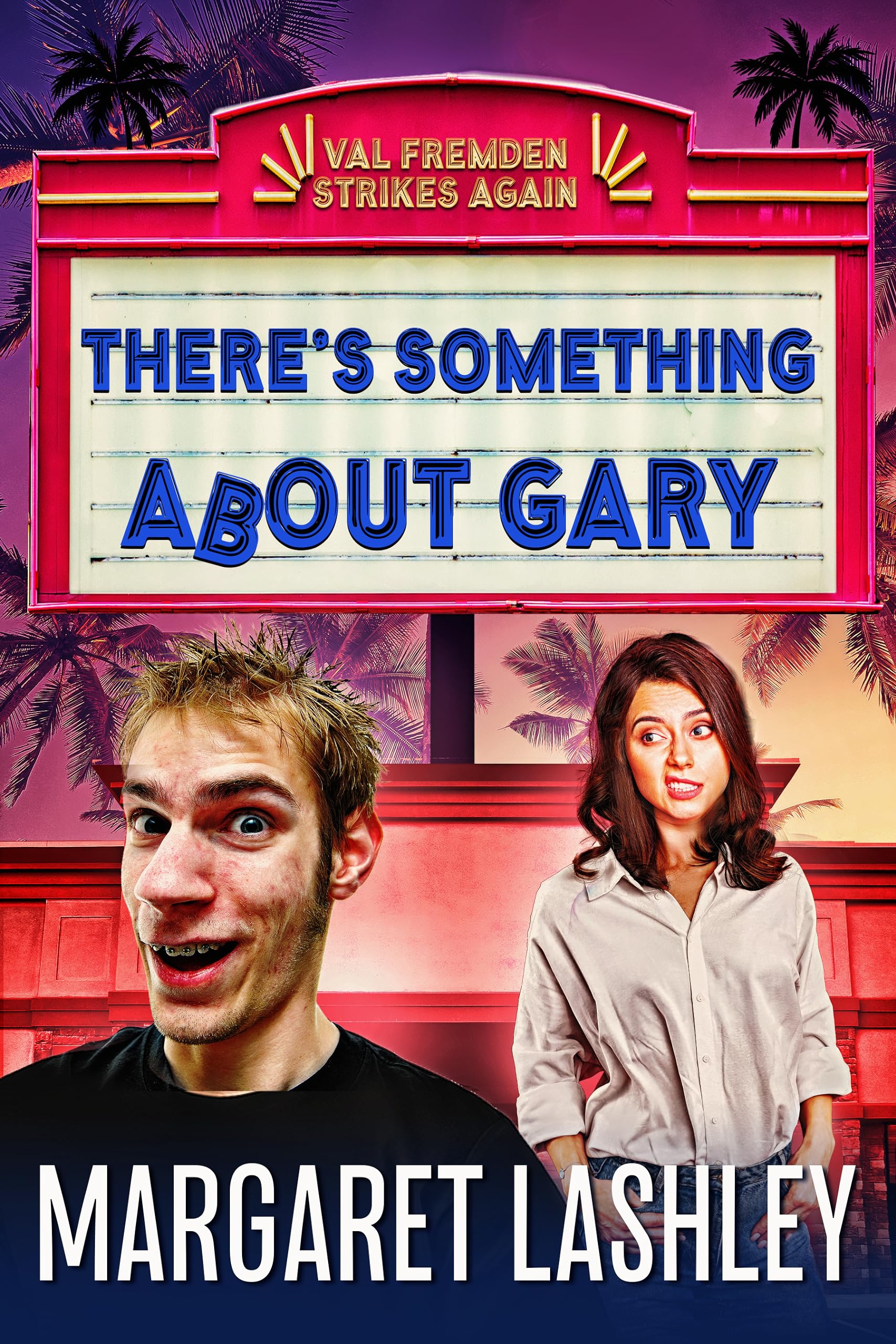 There's Something About Gary