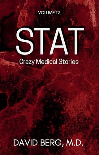 Stat: Crazy Medical Stories: Volume 12