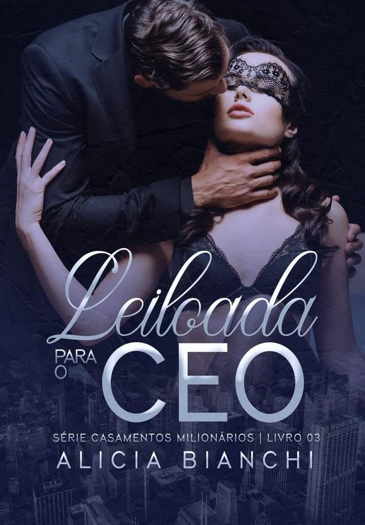 Leiloada Para o CEO (Casamentos Milionários)