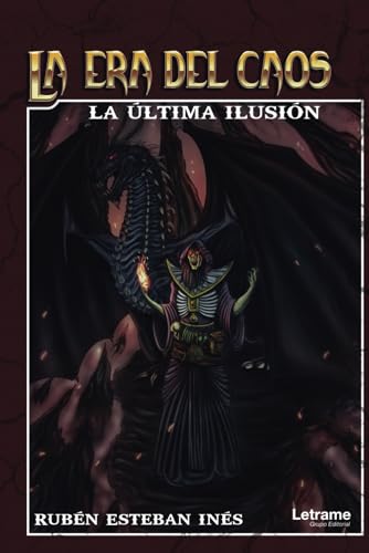 La Era del Caos: "La ultima ilusion": La última ilusión