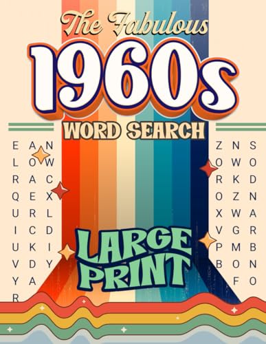 The fabulous 1960s Word Search Large Print: Fabulous Decades Word ...