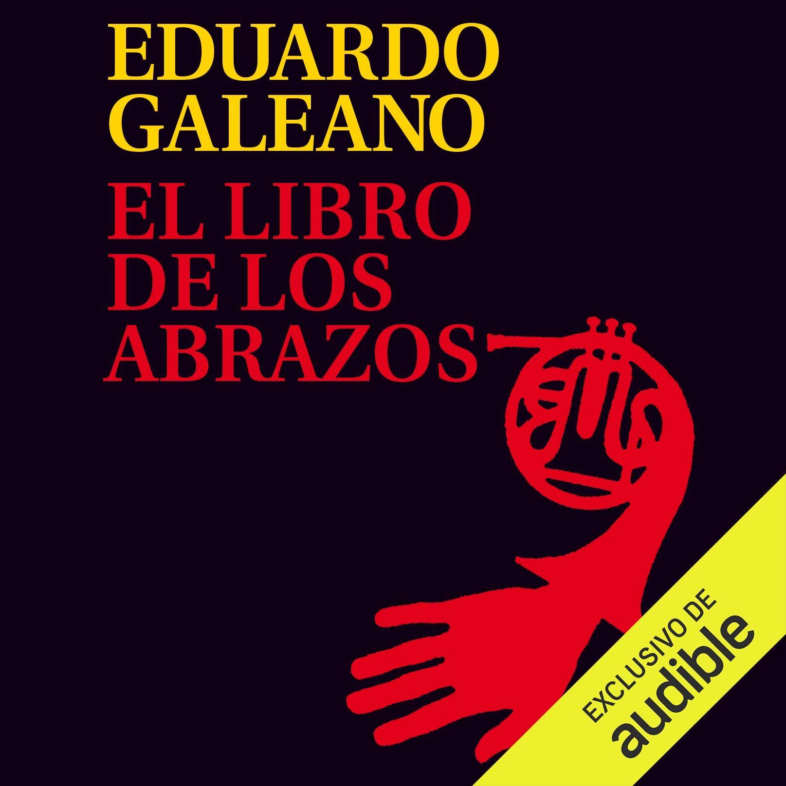 El Libro de los Abrazos (Narración en Castellano) [The Book