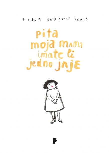 Pita moja mama imate li jedno jaje