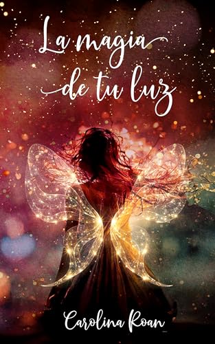 La magia de tu luz