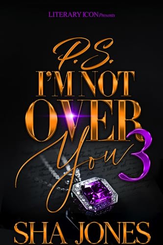 P.S. I'm Not Over You 3