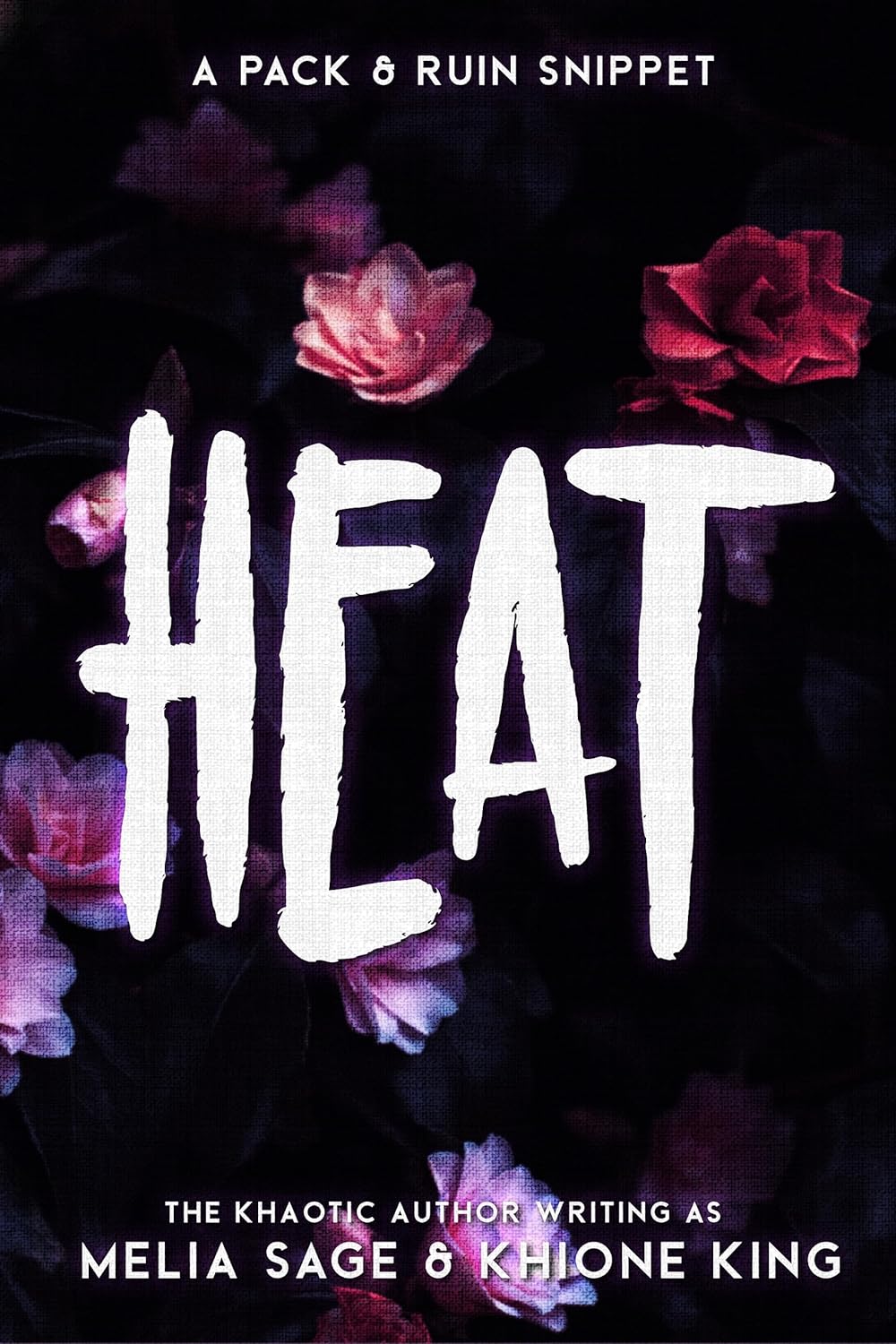 Heat (Pack & Ruin 0.5) by Melia Sage Goodreads