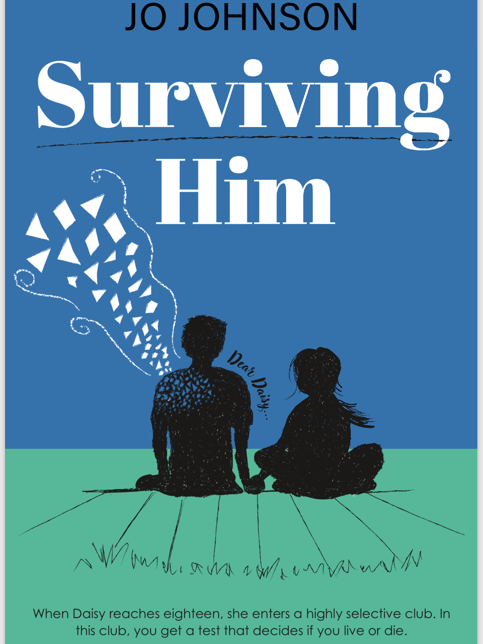 Surviving Him