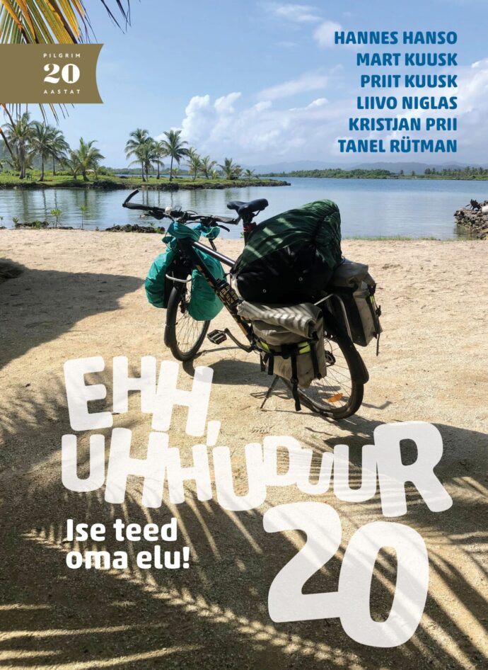 Ehh, Uhhuduur 20. Ise teed oma elu!