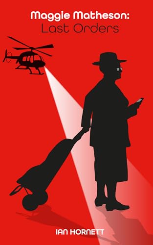 Maggie Matheson: Last Orders: