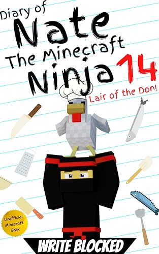Diary of Nate The Minecraft Ninja 14: Den of the Don! (An Unofficial Minecraft Book) (Diary of Nate The Minecraft Ninja