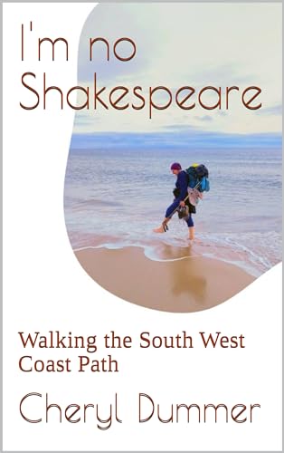 I'm no Shakespeare: Walking the South West Coast Path