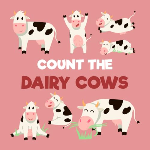 Count The Dairy Cows Can you count all the Dairy Cows? A Fun Activity Book For 25 Year Olds by