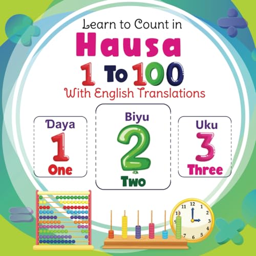 Learn to Count in Hausa 1 to 100 With English Translations A Simple