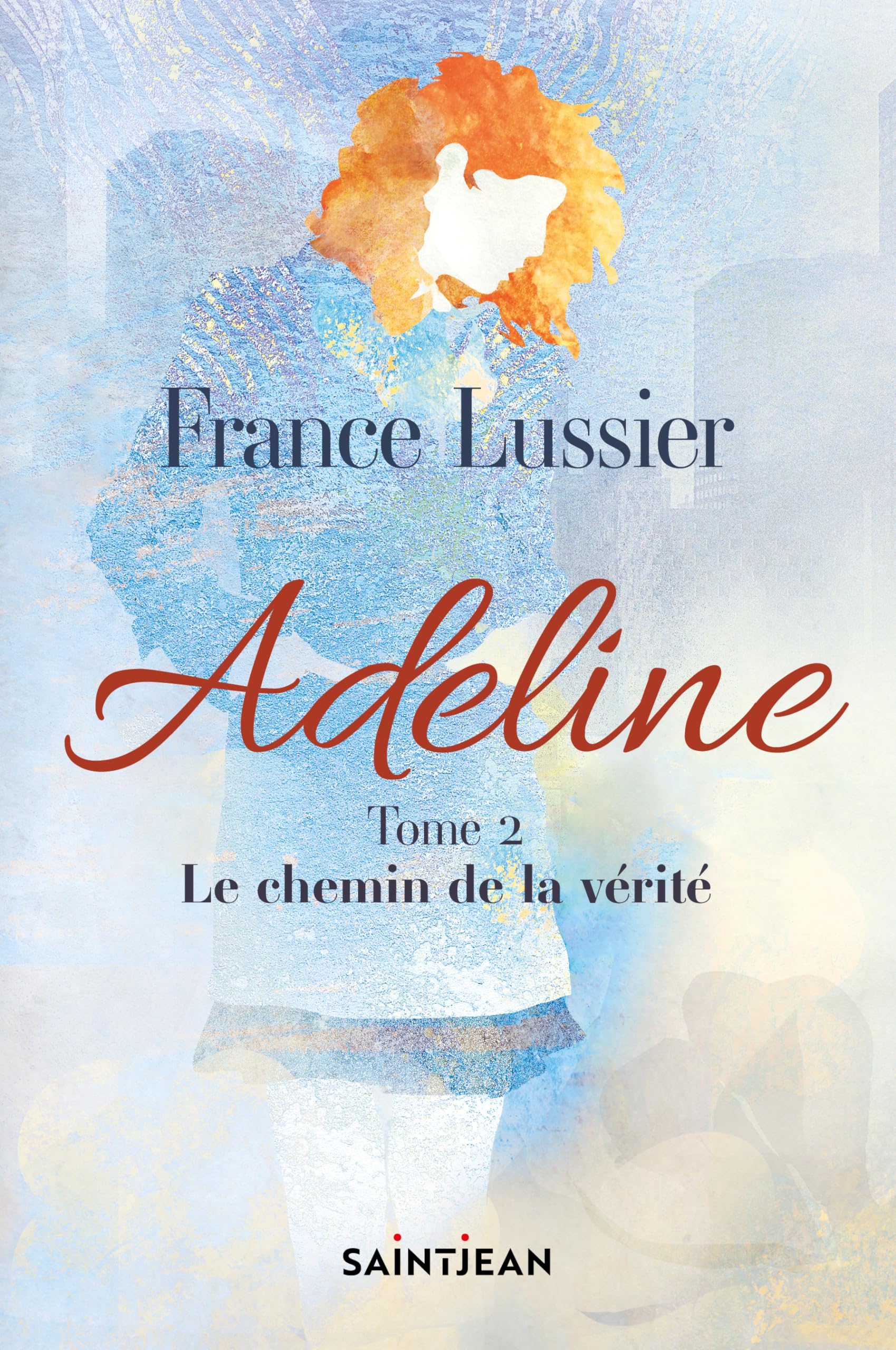 Adeline, tome 2: Le chemin de la vérité