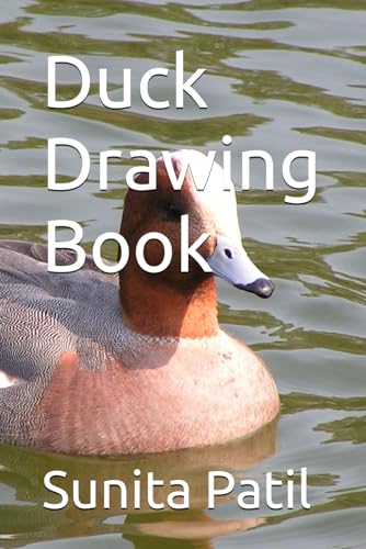 Duck Drawing Book by Sunita Sagar Patil | Goodreads