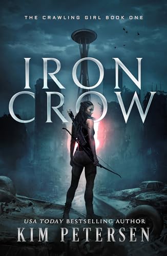 Iron Crow: A Post-Apocalyptic Survival Thriller
