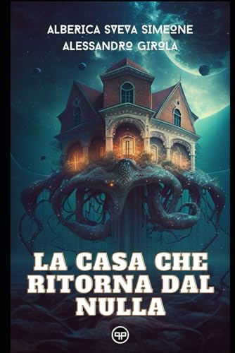 La Casa che ritorna dal nulla