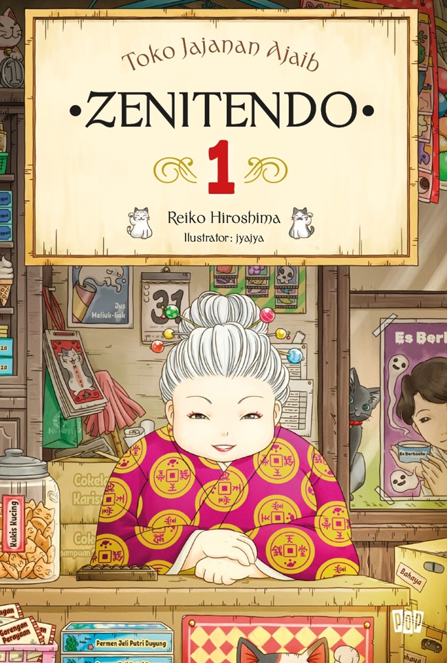 Toko Jajanan Ajaib Zenitendo 1 (Zenitendo, #1)