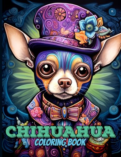 Chihuahua Coloring Book: Adorable Chihuahua Coloring Book With ...