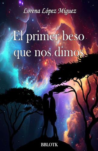 El primer beso que nos dimos