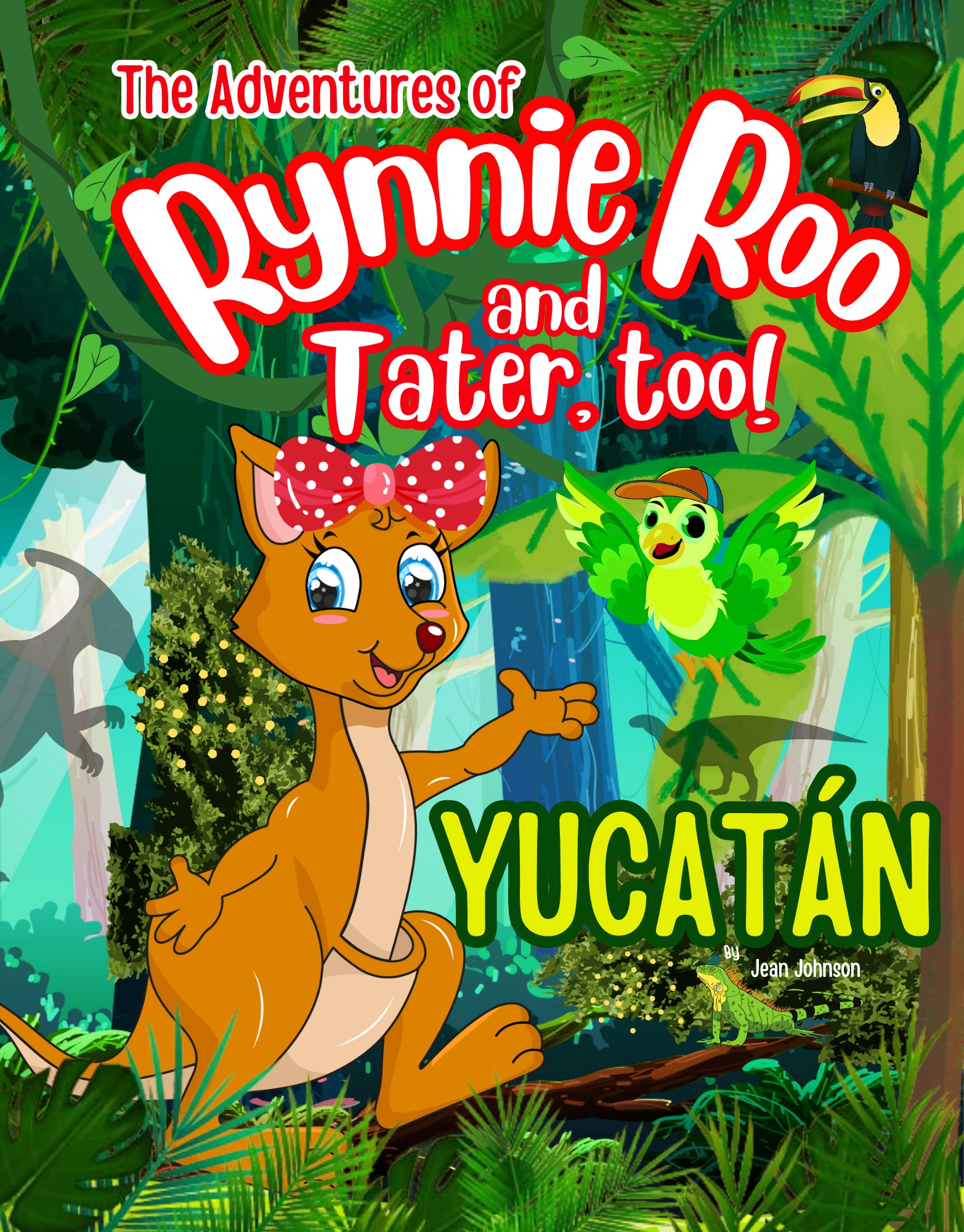 The Adventures of Rynnie Roo and Tater too! Yucatan : Roaming the States
