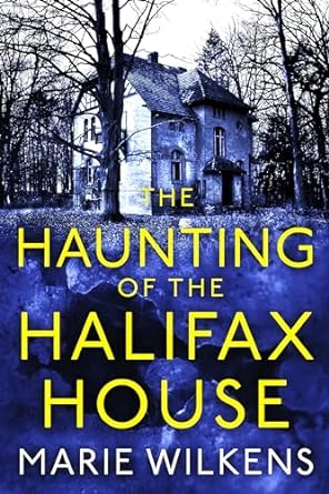 The Haunting of the Halifax House