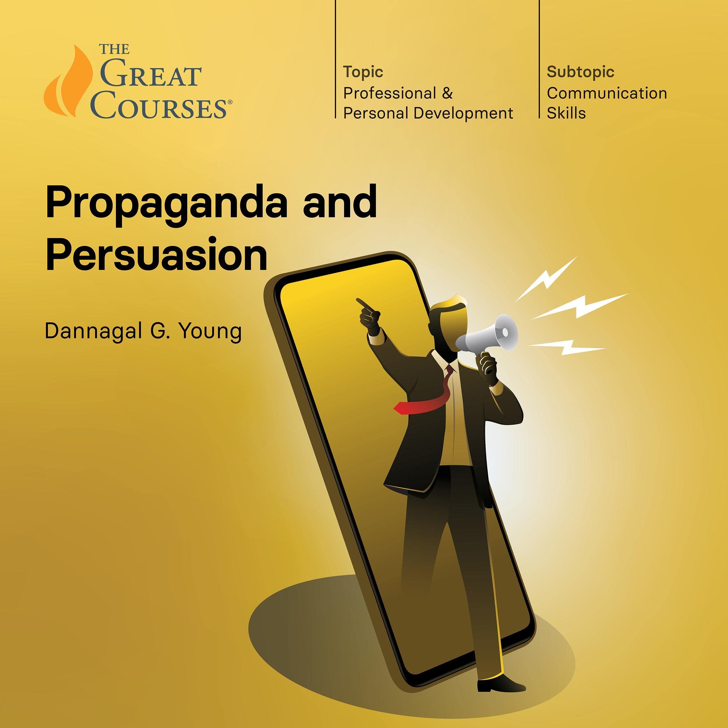 Propaganda and Persuasion