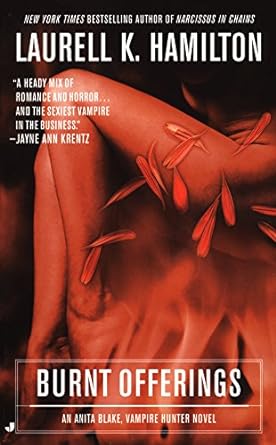 Burnt Offerings (Anita Blake, Vampire Hunter, #7)
