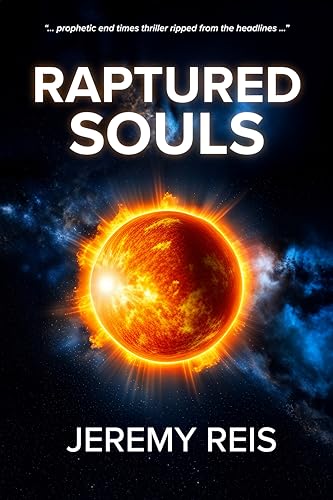 Raptured Souls: The Dawn of Tribulation