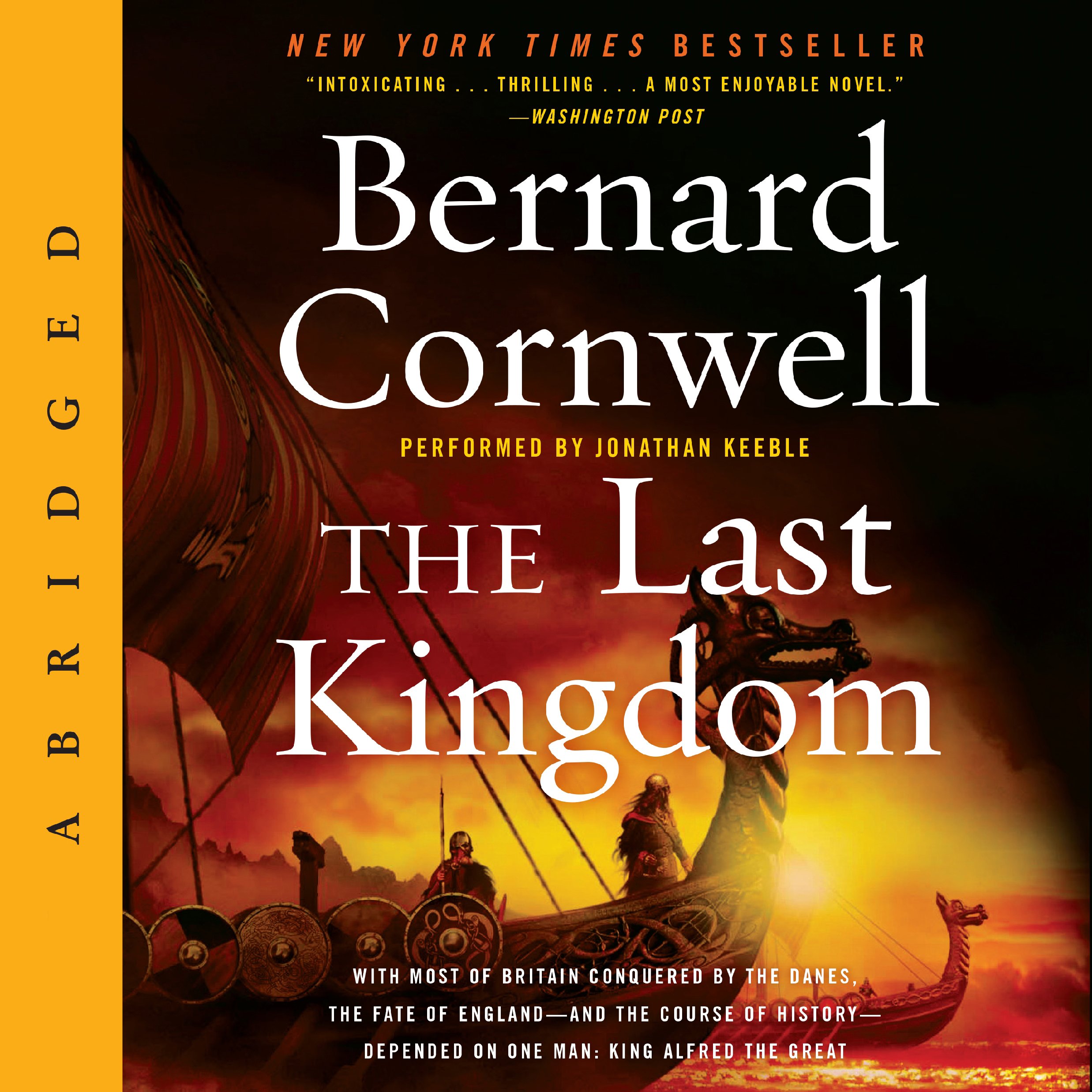 The Last Kingdom The Saxon Chronicles, Book 1 by Bernard Cornwell Goodreads