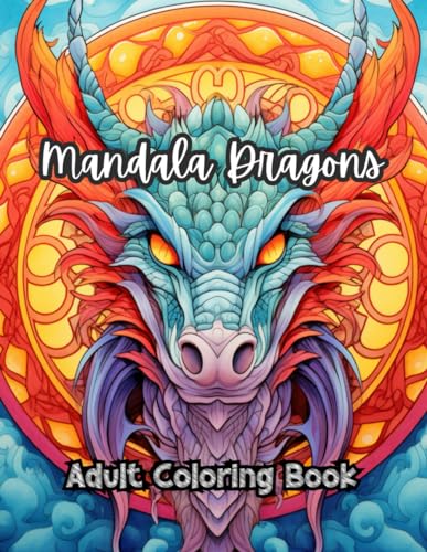 Mandala Dragons Coloring Pages For Adults Coloring Book For Adults ...
