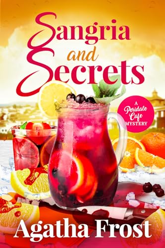 Sangria and Secrets