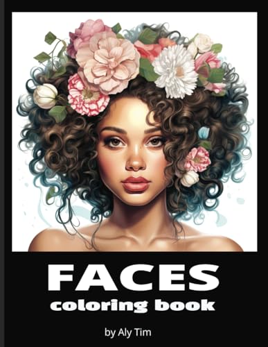 Adult Coloring Book - Faces: Relaxing Art for Peace of Mind and Stress ...