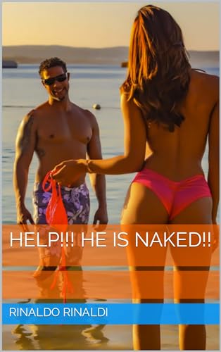 help!!! he is naked!!
